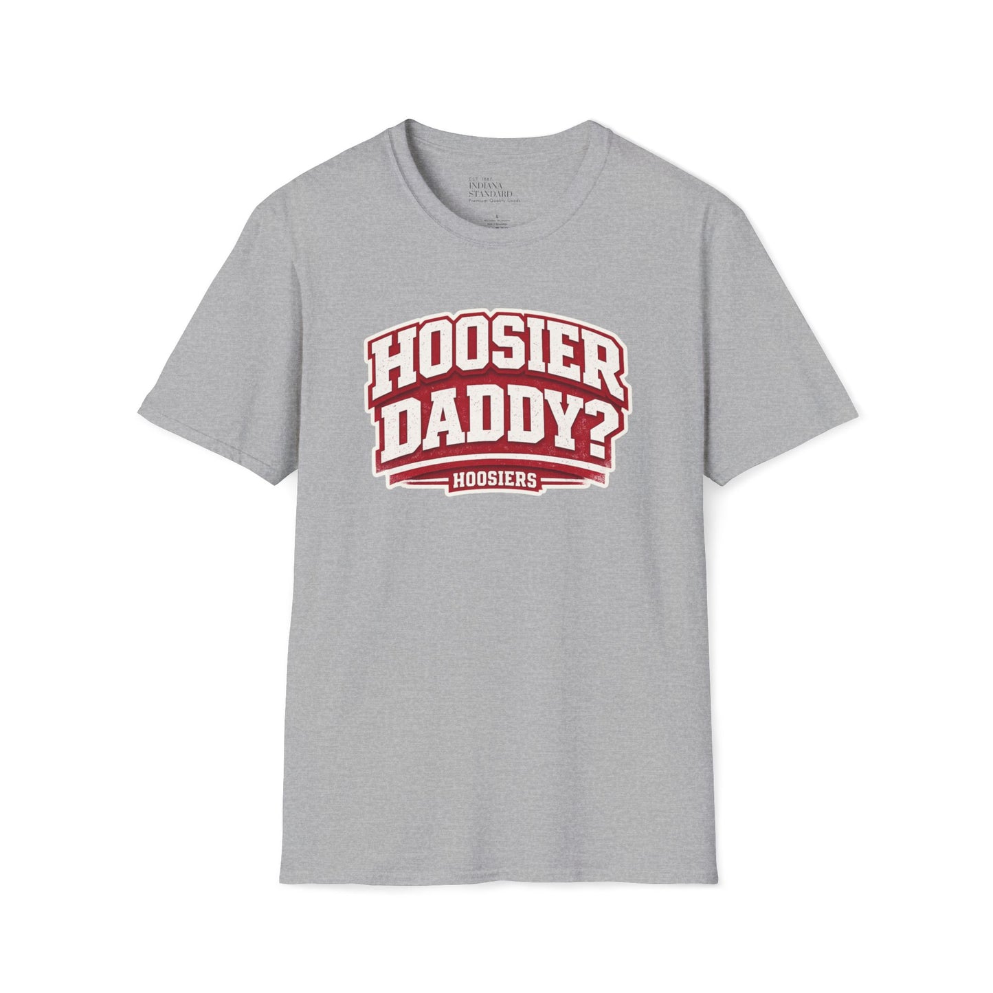 Hoosier Daddy? Softstyle T-Shirt